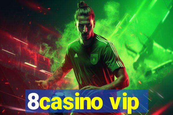 8casino vip